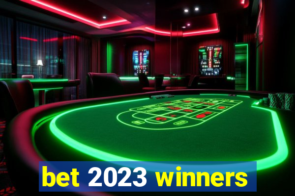 bet 2023 winners